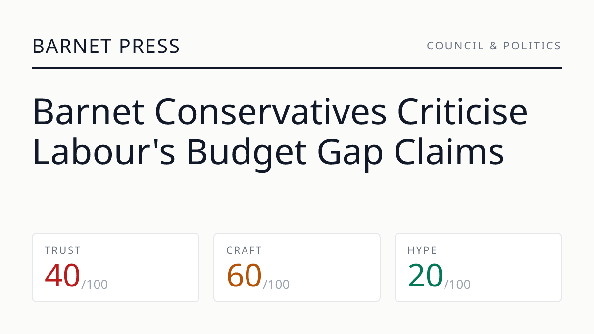 Barnet Conservatives Criticise Labour's Budget Gap Claims