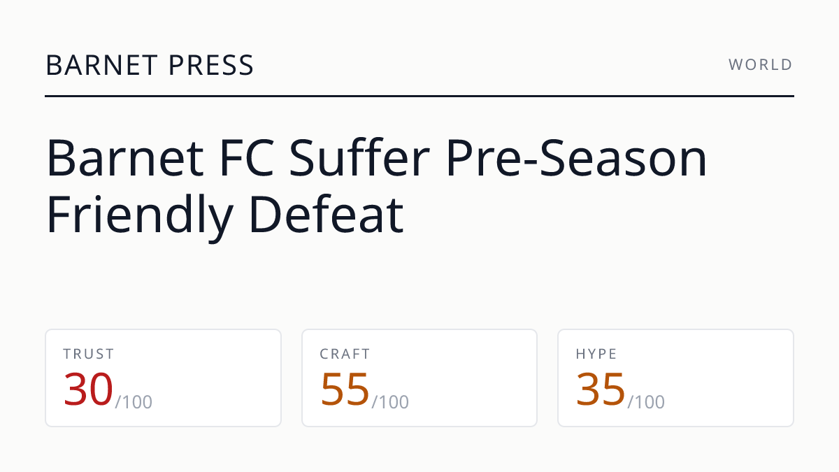 Barnet FC Suffer Pre-Season Friendly Defeat