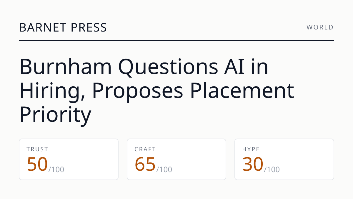 Burnham Questions AI in Hiring, Proposes Placement Priority