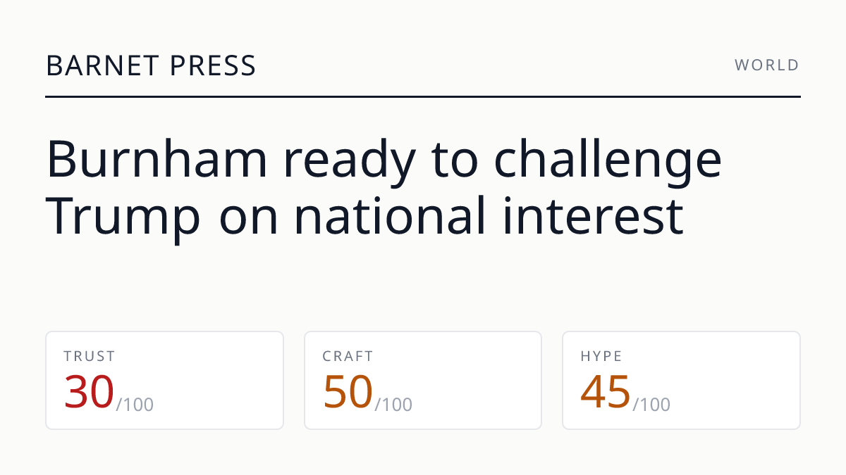 Burnham ready to challenge Trump on national interest