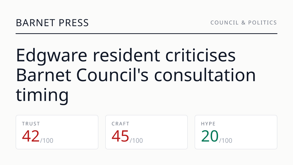 Edgware resident criticises Barnet Council's consultation timing