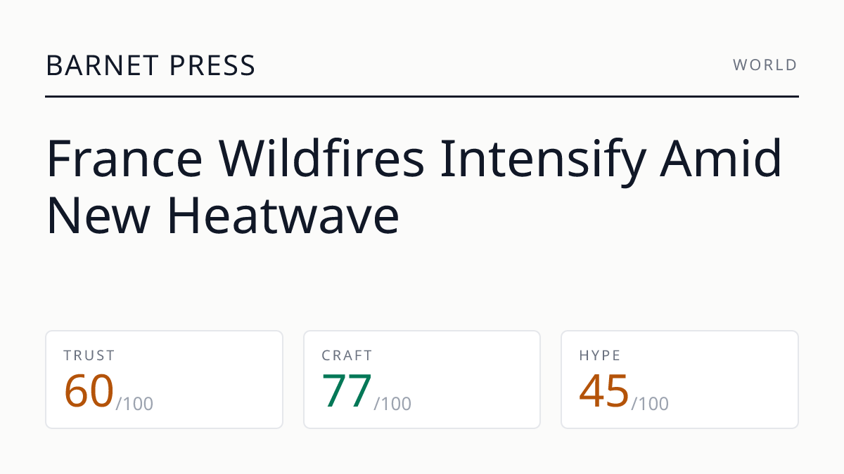 France Wildfires Intensify Amid New Heatwave
