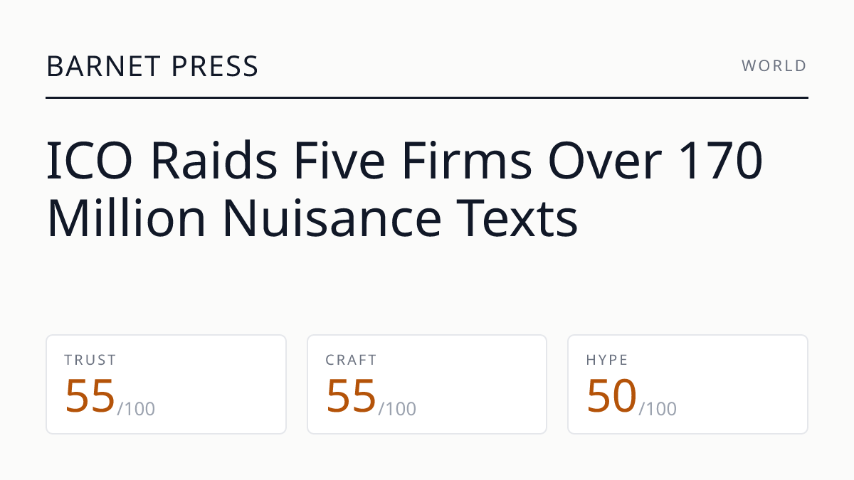 ICO Raids Five Firms Over 170 Million Nuisance Texts
