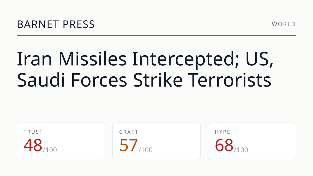 Iran Missiles Intercepted; US, Saudi Forces Strike Terrorists