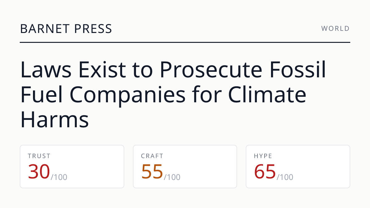 Laws Exist to Prosecute Fossil Fuel Companies for Climate Harms