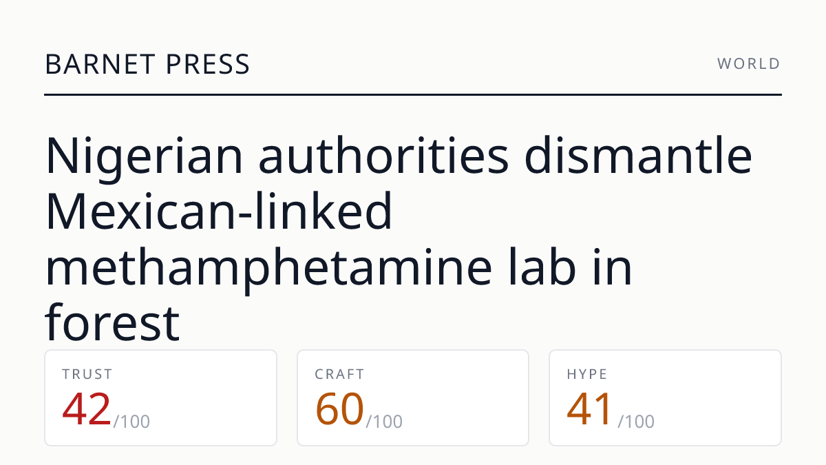 Nigerian authorities dismantle Mexican-linked methamphetamine lab in forest
