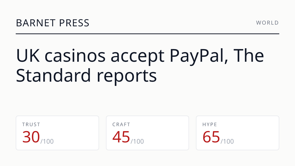 UK casinos accept PayPal, The Standard reports