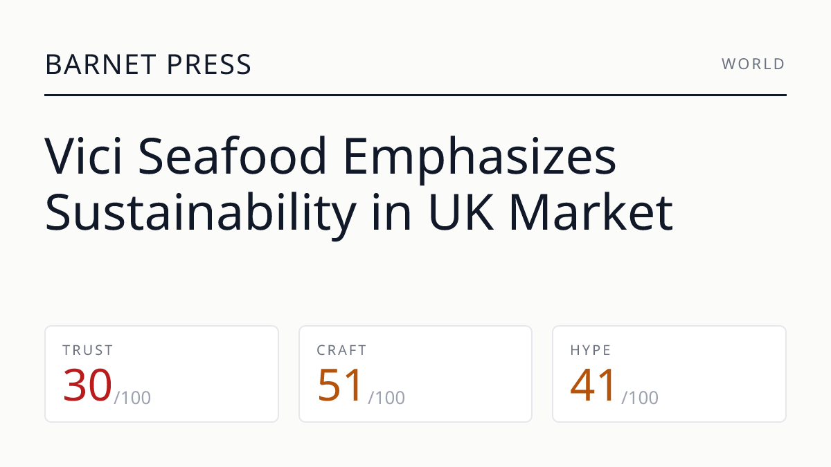 Vici Seafood Emphasizes Sustainability in UK Market